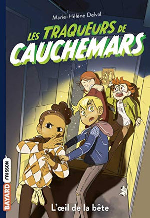 Les traqueurs de cauchemars, Tome 02: L'oeil de la bête