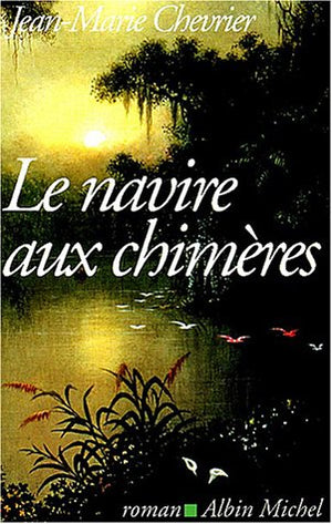 Le navire aux chimères