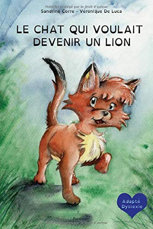 Le chat qui voulait devenir un lion