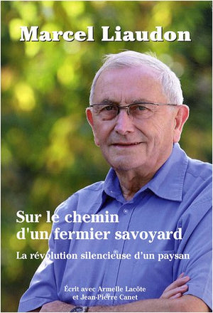 Sur le chemin d'un fermier savoyard