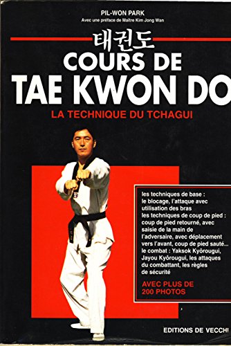Cours de Tae Kwon Do: La technique deTchagui