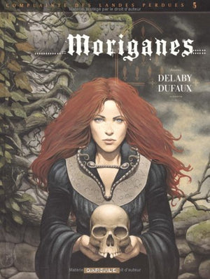 La Complainte des Landes Perdues, tome 5 : Moriganes