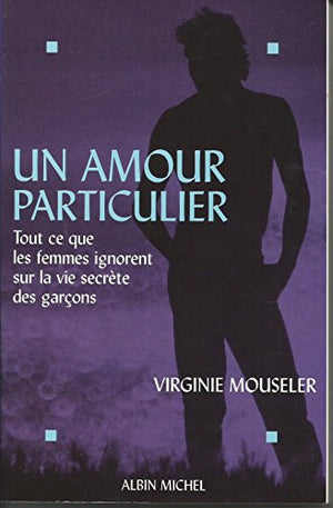 Un amour particulier