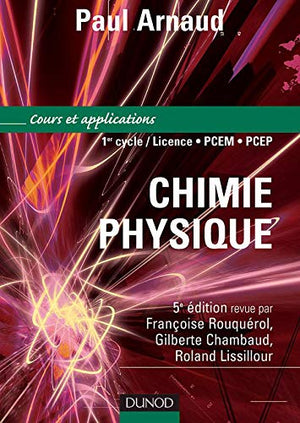 Chimie physique : Cours et exercices corrigés