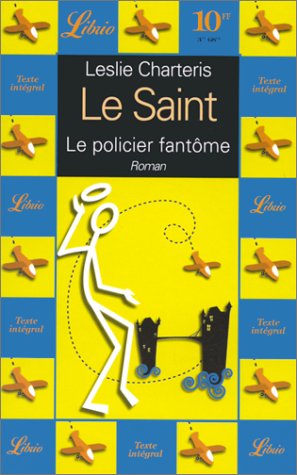 Le Saint. Le policier fantôme