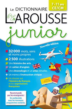 Le dictionnaire Larousse junior 7-11 ans CE/CM