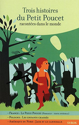 Trois histoires du Petit Poucet racontées dans le monde