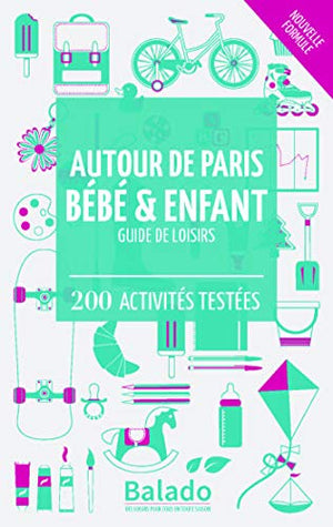 Balado autour de Paris bébé et enfant