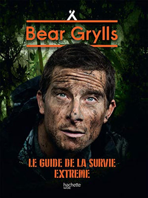 Le Guide de la Survie Extrême