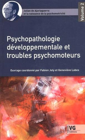 PSYCHOPATHOLOGIE DEVLOPPEMENTALE ET TROUBLE PSYCHOMOTEURS