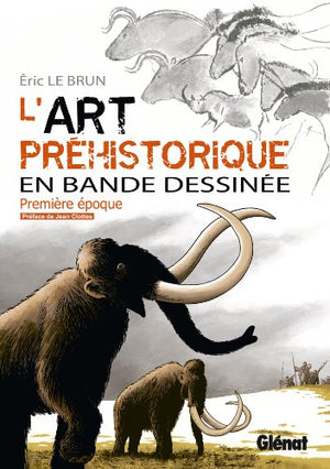 L'art préhistorique en BD - Première époque