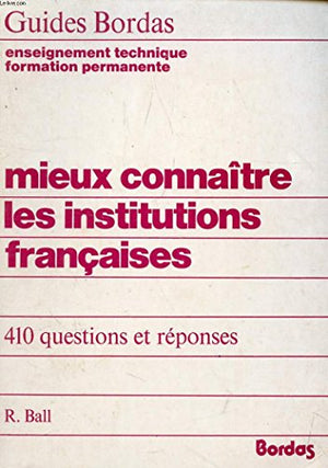 Mieux connaître les institutions françaises