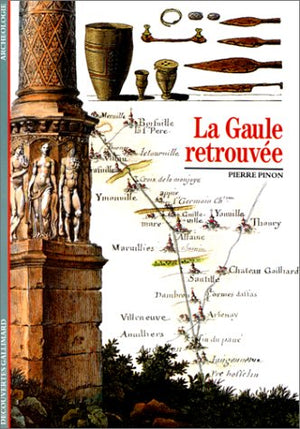 La Gaule retrouvée