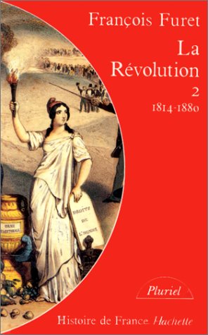 TERMINER LA REVOLUTION 1814-1880