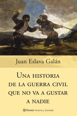 Una historia de la guerra civil que no va a gustar a nadie