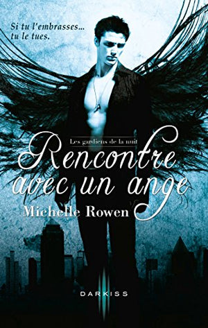 Rencontre avec un ange