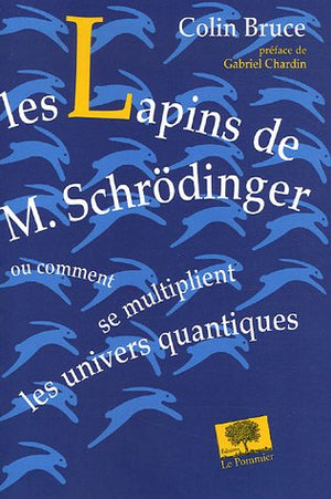 Les Lapins de M. Schrödinger
