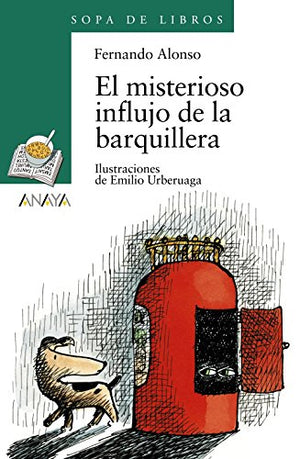 El misterioso influjo de la barquillera (LITERATURA INFANTIL - Sopa de Libros)