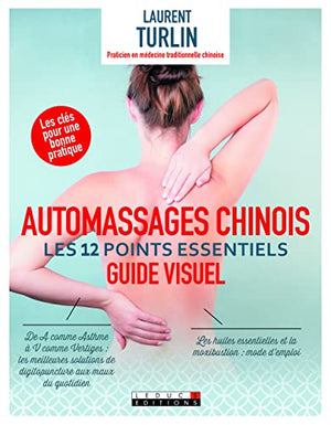 automassages chinois : les douze points essentiels