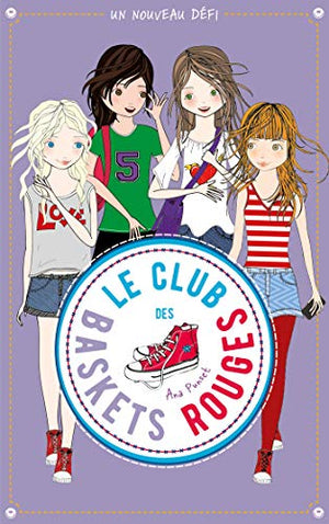 Le club des baskets rouges - Un nouveau défi