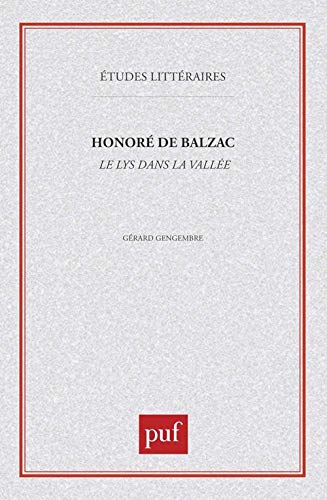 Honoré de Balzac : "Le Lys dans la vallée"