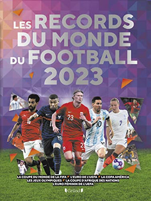 Records du monde du football 2023