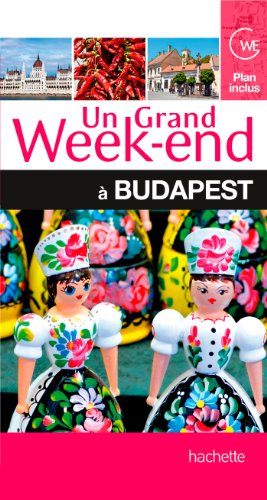 Un grand week-end à Budapest