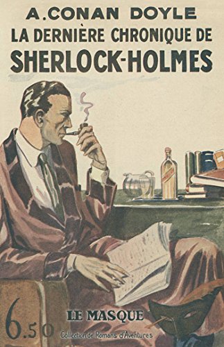 La dernière chronique de Sherlock Holmes: Fac-similé "prestige"