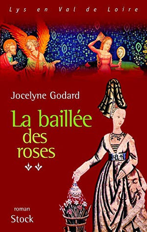 Mille fleurs, tome 2 -: La Baillée des roses