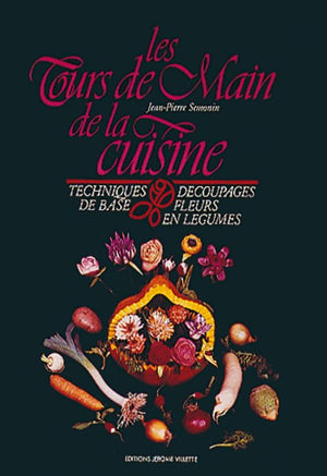 Les tours de main de la cuisine