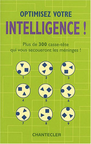 Optimisez votre intelligence !