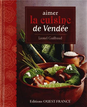 Aimer la cuisine de Vendée