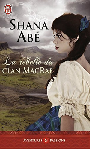 La rebelle du clan MacRae