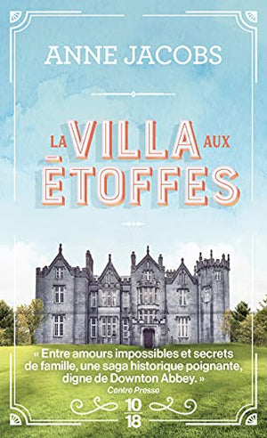 La villa aux étoffes