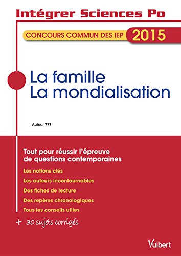 La famille - La mondialisation - Questions contemporaines - Concours commun des IEP - Thèmes 2015