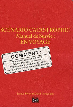 Scénario catastrophe ! En voyage