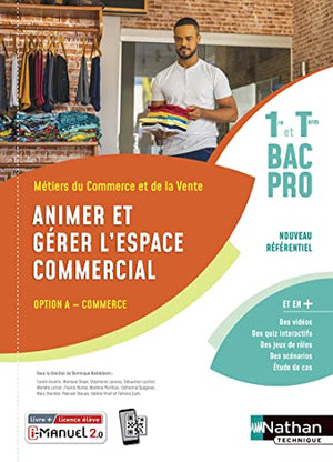 Animer et gérer l'espace commercial