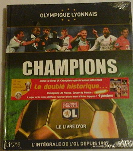 Champions: Olympique Lyonnais, le livre d'or