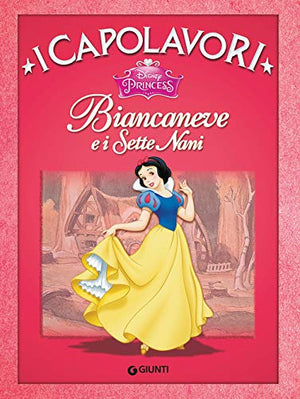 Biancaneve e i sette nani. Ediz. illustrata