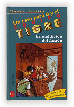 La maldición del faraón: 6 (Equipo tigre)