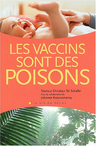 Les vaccins sont des poisons