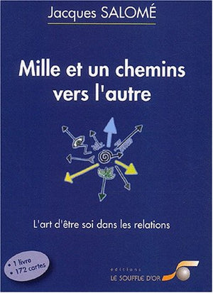 Mille et un chemins vers l'autre