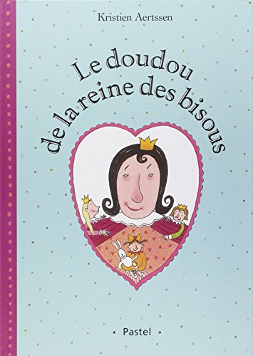 Le doudou de la reine des bisous