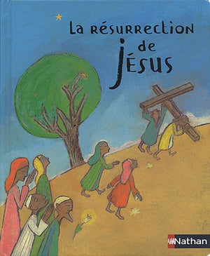 La résurrection de Jésus