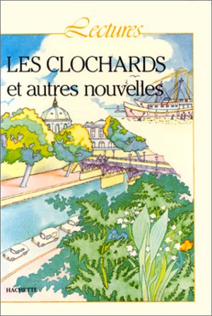 Les clochards et autres nouvelles