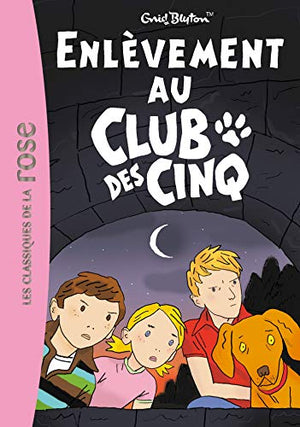 Enlèvement au Club des Cinq