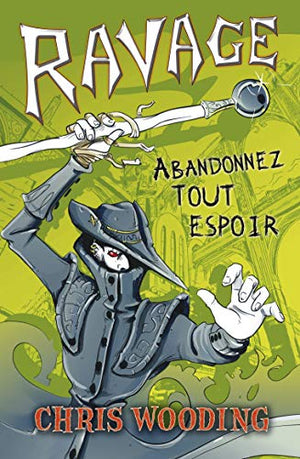 Ravage: Abandonnez tout espoir