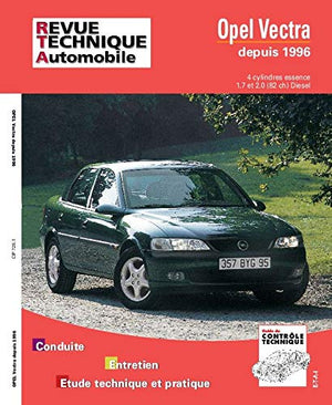 Opel Vectra depuis modèle 96 - moteurs 4 cylindres essence et Diesel