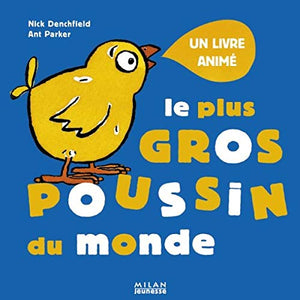 Le plus gros poussin du monde