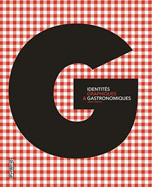 Identités graphiques et gastronomiques